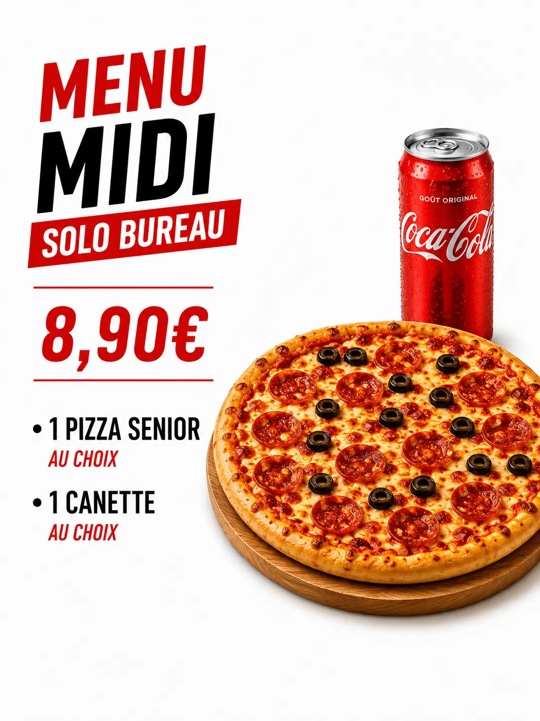 Menu Midi — 8€90 : 1 pizza Senior au choix + 1 canette 33 cl